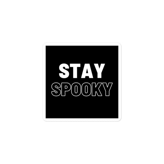 "Stay Spooky" Sticker